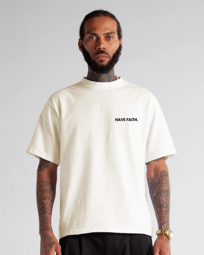 Have Faith Heavy Weight Tee Off White