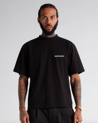 Have Faith Heavy Weight Tee Black