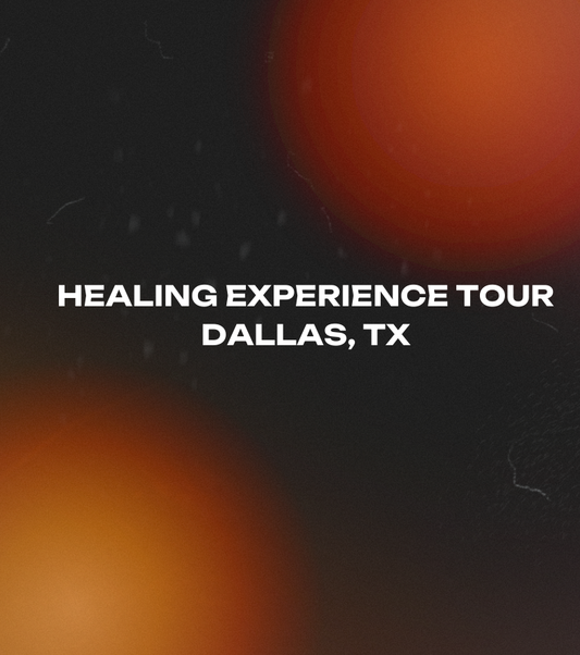 Healing Experience Tour: Dallas, TX - Nov 12