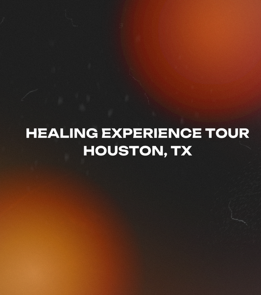 Healing Experience Tour: Houston, TX - Nov 13